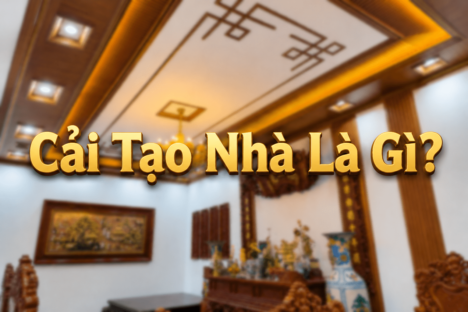 Cai-tao-nha-la-gi